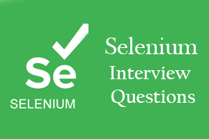 Selenium Interview Questions For Experienced Part-3